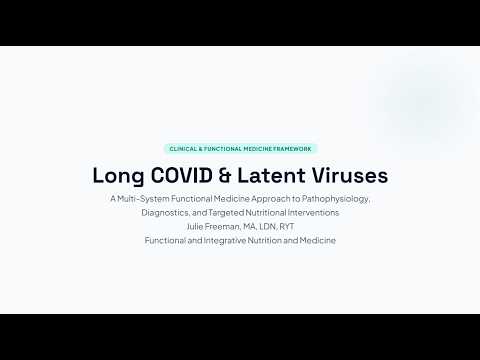 Long COVID and Latent Viruses Webinar