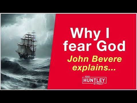 Why I fear God... John Bevere explains