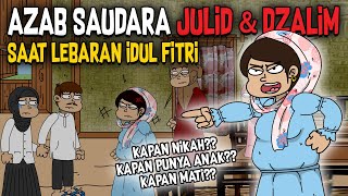 Download lagu AZAB SAUDARA JULID SUKA TANYA 'KAPAN NIKAH?' SAAT LEBARAN IDUL FITRI!! | ANIMASI AZAB #kartun mp3