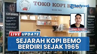 Sejarah Toko Kopi Bemo Di Rawamangun Berdiri Sejak 1965, Pikat Pelanggan Hingga 3 Generasi