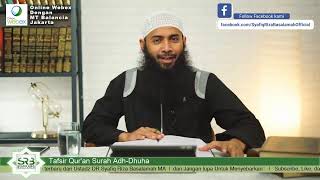 Download lagu Tafsir Quran Surat Adh-Dhuha  -  Ustadz DR Syafiq Riza Basalamah MA mp3