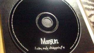 Mansun. - I can only disappoint u