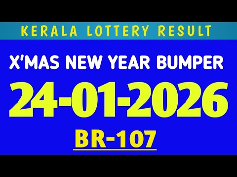 X'MAS NEW YEAR BUMPER  BR-107 KERALA LOTTERY RESULT 24.01.2026