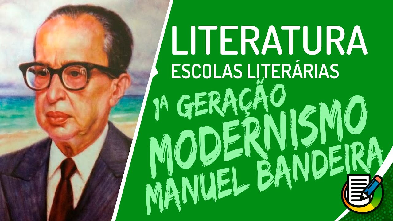 Literatura - Modernismo Brasileiro - Manuel Bandeira - Características e Poemas| ENEM