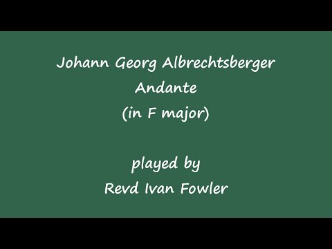 J G Albrechtsberger -  Andante