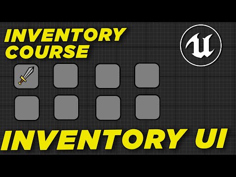 Unreal Inventory System Course - #5 Inventory UI