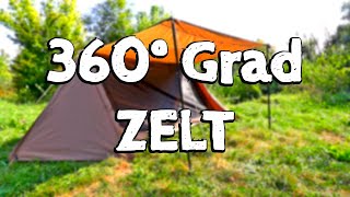 Das 360 Grad Zelt