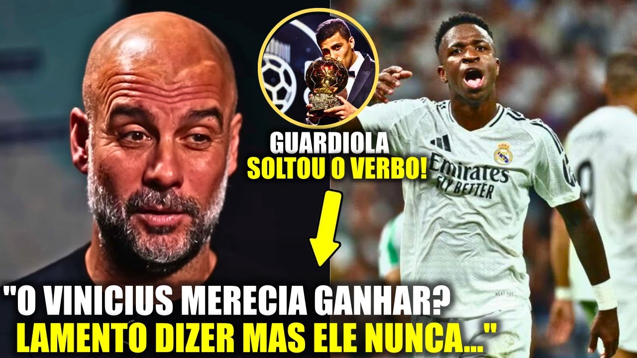 🚨 EITA! Olha o que o GUARDIOLA FALOU DO VINICIUS JUNIOR E A BOLA DE OURO!