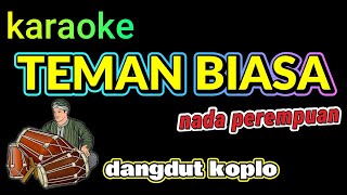 Download lagu TEMAN BIASA - RITA SUGIARTO - KARAOKE DANGDUT KOPLO mp3