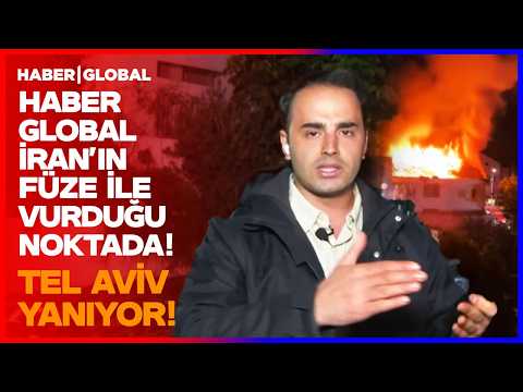 İSRAİL'İN SAVUNMASI ÇÖKÜYOR! Tel Aviv Yanıyor! Haber Global İran'ın Füzeyle Vurduğu Noktada!