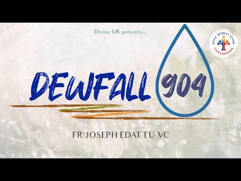 Dewfall 904 - When God is silent, His blessing will come unexpectedly