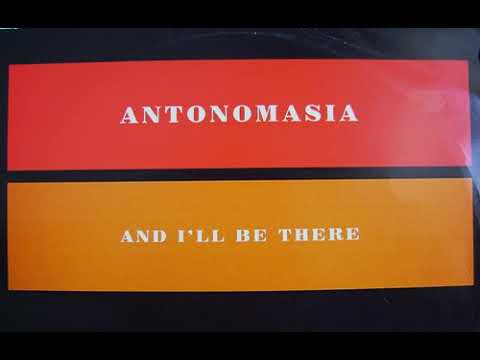 Antonomasia - And I'll Be There (Stefano Gamma Club Mix)