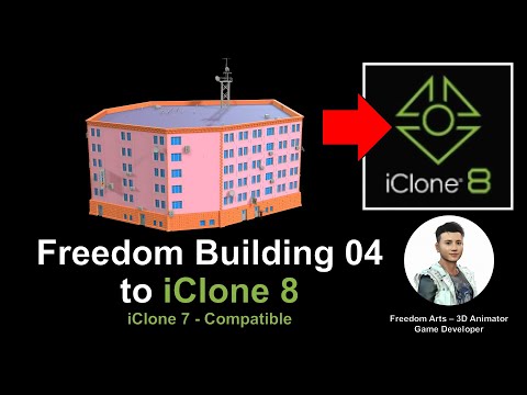 Freedom Building 04 to iClone 8 - iProp Sharing