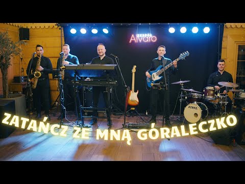 Zespół ALVARO - Zatańcz ze mną góraleczko ! (Video 2025)