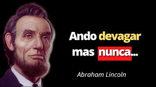  33 Citaes Poderosas de Abraham Lincoln Que Vo Abrir Sua Mente