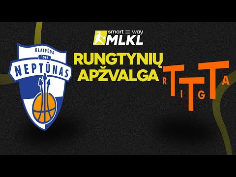 Open „Smart Way” MLKL apžvalga: Klaipėdos „Neptūnas-Amberton“ – Rygos TTT