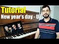 How to play New Year's Day - U2 (PIANO TUTORIAL)