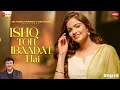Ishq Toh Ibaadat Hai Anu Malik X Deedar Kaur Shakeel Azmi Zee Music Originals