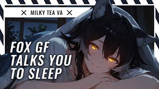 Fox GF Comforts You and Talks/Hums You to Sleep [Audio RP]