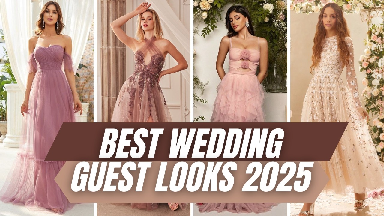 What to Wear to a Wedding in 2025 | Best Wedding Guest Outfit Ideas & Trends