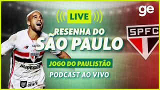 AO VIVO! GE SÃO PAULO REPERCUTE CLASSIFICAÇÃO PARA SEMIFINAL DO PAULISTÃO #podcast | ge.globo