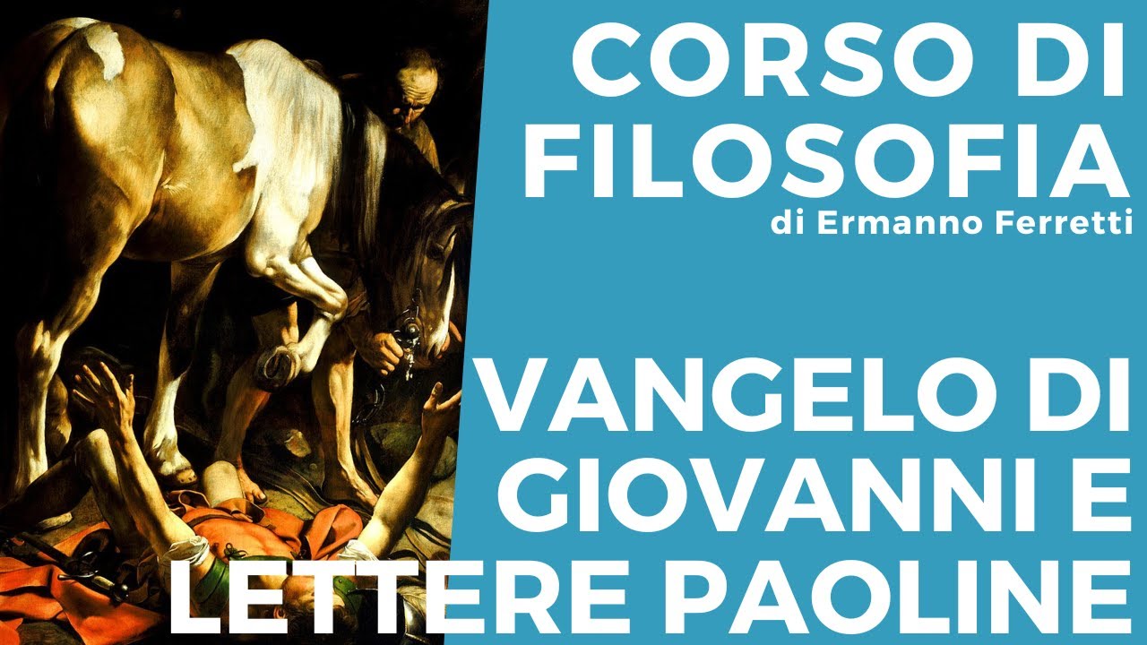 Vangelo di Giovanni e Lettere paoline