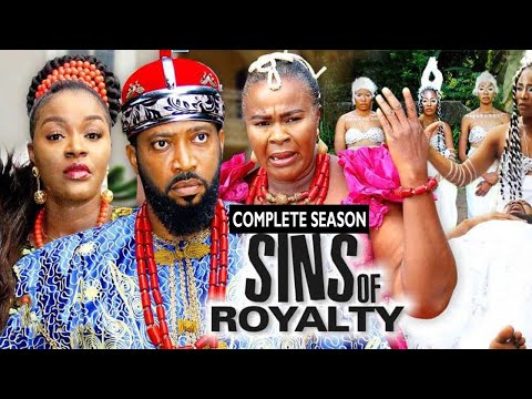 SINS OF ROYALTY (COMPLETE SEASON) FREDRICK LEONARD & CHA CHA EKE 2023 LATEST MOVIES #2023 #trending