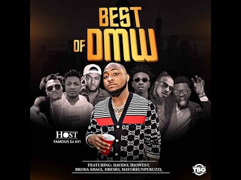 Best Of DMW 2018 Mix Hosted by DJ Ayi