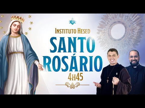 Santo Rosário da Madrugada - 01/06 | Instituto Hesed