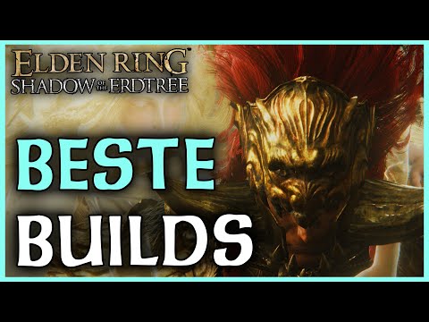 DIE 5 Besten Builds im Elden Ring Shadow of the Erdtree DLC