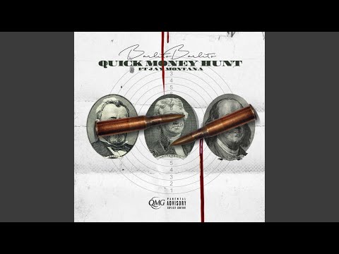 Quick Money Hunt (feat. Jay Montana)