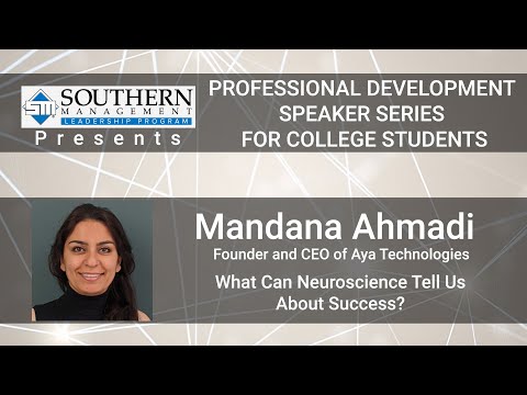 What Can Neuroscience Tell Us About Success? - Dr. Mandana ...