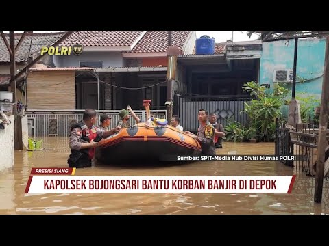 KAPOLSEK BOJONGSARI EVAKUASI WARGA TERDAMPAK BANJIR