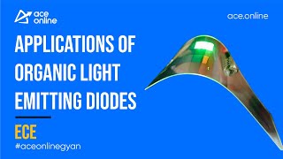 Applications of Organic Light Emitting Diodes | 1 Minute Gyan | GATE 2023 | ACE Online