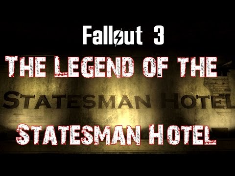 Fallout 3- The Legend of the Statesman Hotel