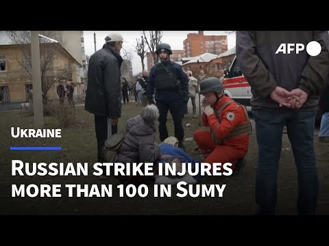 Russian strike injures more than 100 in Ukraine's Sumy | AFP