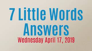 7 Little Words Daily Puzzle April 17 2019