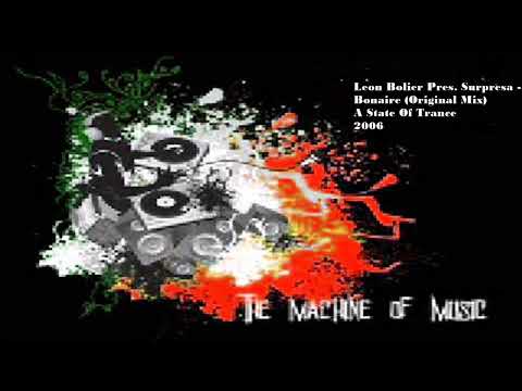 Leon Bolier Pres. Surpresa - Bonaire (Original Mix) #TheMachineOfMusic