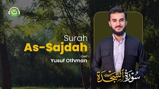Surah As-Sajdah سورة السجدة - Yusuf Othman