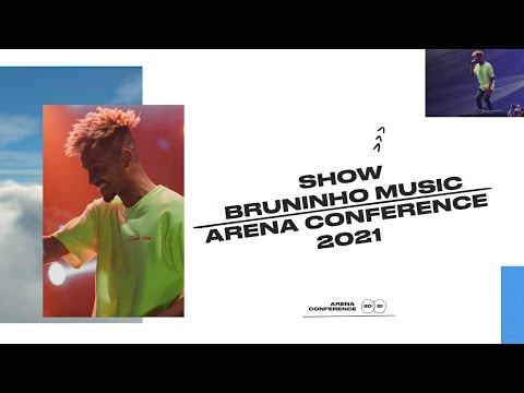 BRUNINHO MUSIC (AO VIVO) | Arena Conference 21