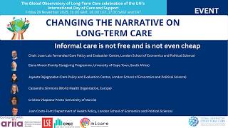 Informal care is not free and not even cheap | Changing the Narrative on Long-Term Care, GOLTC celebration of Care and Support