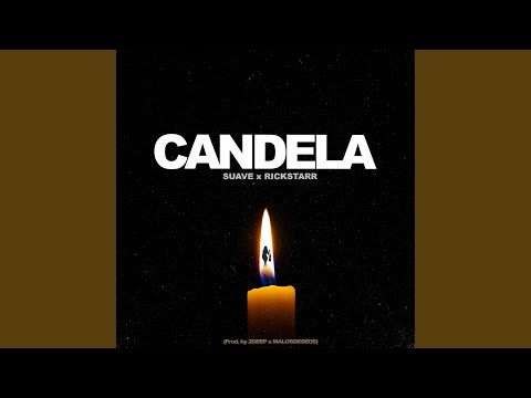 Candela (feat. Rickstarr)