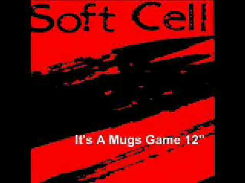 Soft Cell Its A Mugs Game