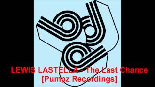 LEWIS LASTELLA - The Last Chance