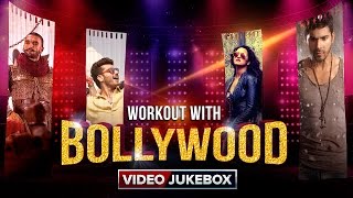 Workout With Bollywood | Video Jukebox