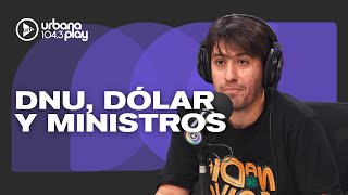 Aumentos para ministros, dólares, DNU y más: Jairo en #Perros2026