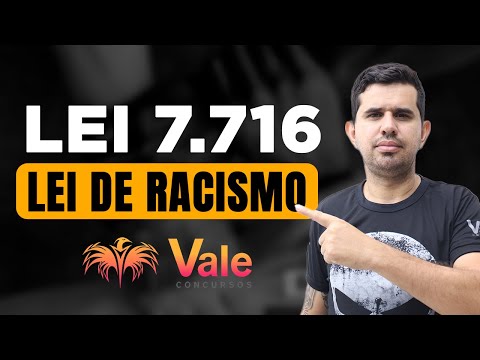 Lei 7.716 - Lei de Racismo | Prof. Fraga