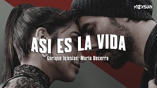 Enrique Iglesias, Maria Becerra - ASI ES LA VIDA (Letra)