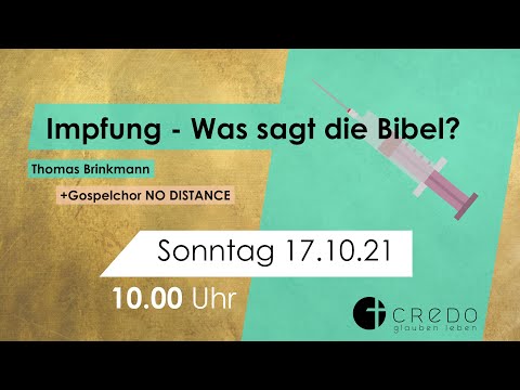 Impfung - Was sagt die Bibel? | 17.10.2021