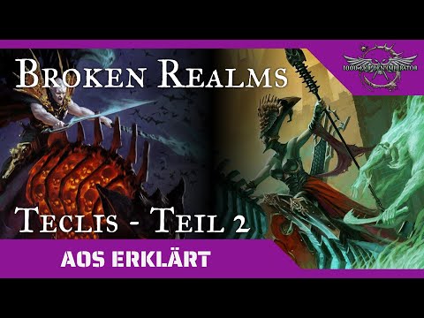 Age of Sigmar erklärt: Broken Realms (Teclis - Teil 2)